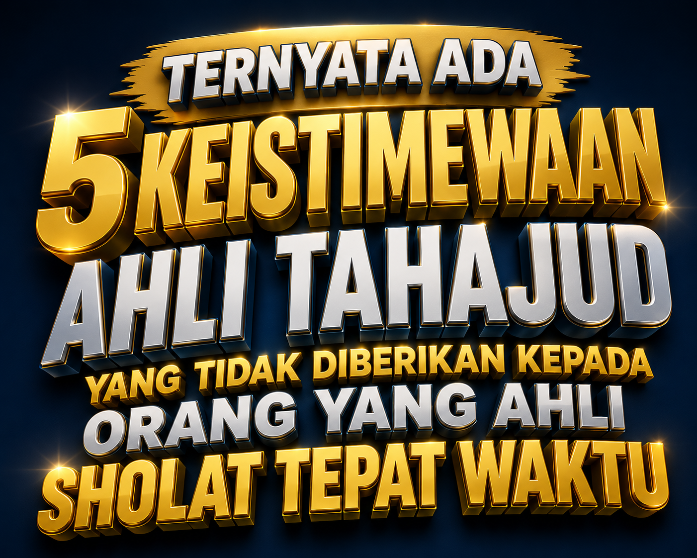 ANA 5 KEISTIMEWAAN AHLI TAHAJUD SING ORA DIDEWENI WONG SING SREGEP SHOLAT 5 WAKTU SEKALIPUN